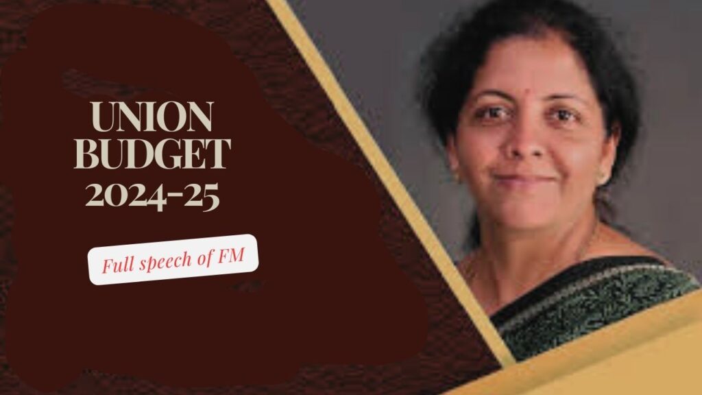Full speech of Union Finance Minister Nirmala Sitharaman