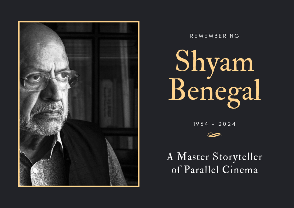 Shyam Benegal: The Visionary Filmmaker Who Redefined Indian Cinema  The Credible India Pays tribute to legendary Filmmaker Shyam Benegal